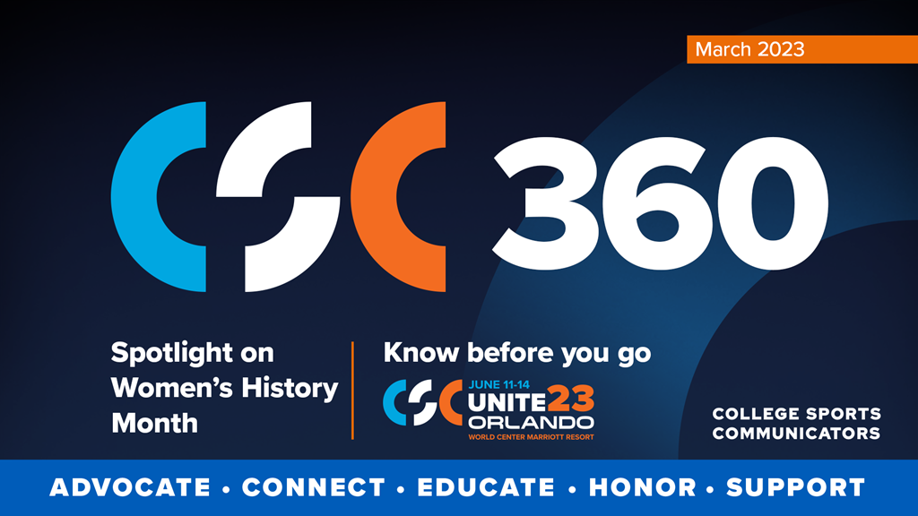 CSC 360 March 2023: Spotlight on Women's History Month + #CSCUNITE23 know before you go